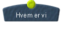 Hvem er vi