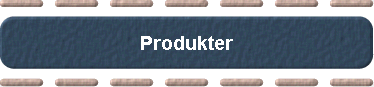 Produkter